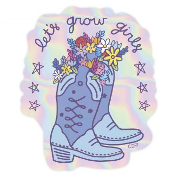 Let's Grow Girls Holographic Decal Sticker